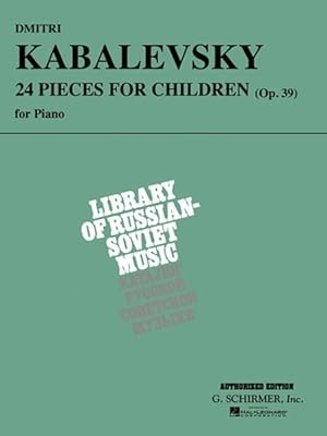 Immagine del venditore per Kabalevsky : 24 Pieces for Children, Op. 39 venduto da GreatBookPricesUK