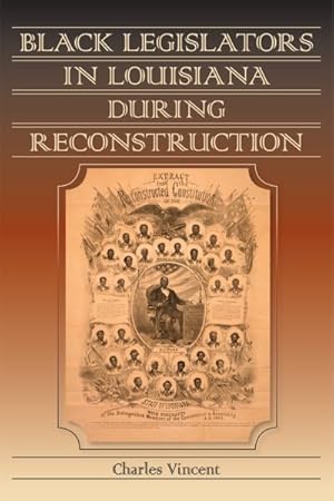 Imagen del vendedor de Black Legislators in Louisiana During Reconstruction a la venta por GreatBookPrices