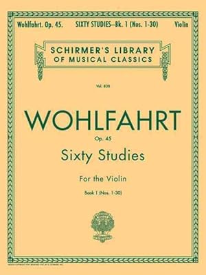 Seller image for Sixty Studies for the Violin, Op. 45 : Book 1 for sale by GreatBookPrices