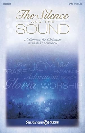 Bild des Verkufers fr Silence and the Sound : A Cantata for Christmas zum Verkauf von GreatBookPrices