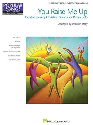 Seller image for You Raise Me Up : Contemporary Christian Songs for Piano Solo for sale by GreatBookPrices