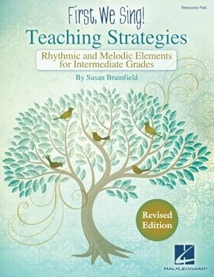 Immagine del venditore per First We Sing! Teaching Strategies : Rhythmic & Melodic Elements for Intermediate Grades, Resource Pak venduto da GreatBookPrices