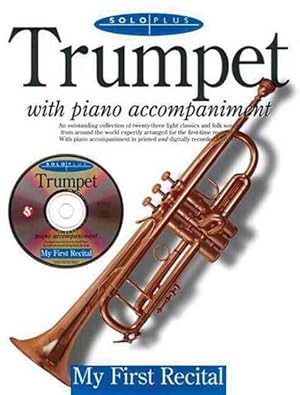 Seller image for Trumpet with Piano Accompaniment : My First Recital for sale by GreatBookPrices