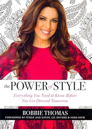 Seller image for Power of Style : Everything You Need to Know Before You Get Dressed Tomorrow for sale by GreatBookPrices