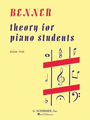 Imagen del vendedor de Theory for Piano Students - : Book 5 a la venta por GreatBookPrices