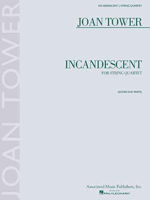 Image du vendeur pour Incandescent : For String Quartet mis en vente par GreatBookPrices