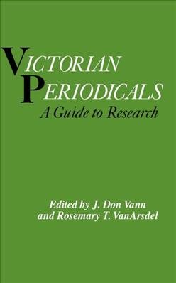 Immagine del venditore per Victorian Periodicals : A Guide to Research venduto da GreatBookPrices