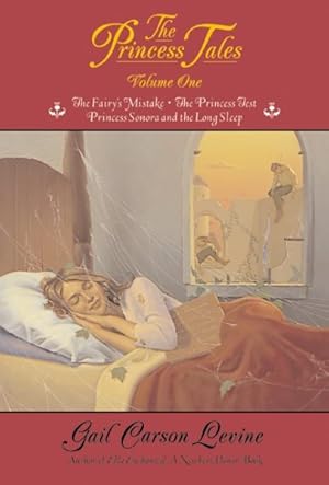 Seller image for Princess Tales : The Fairy's Mistake/the Princess Test/Princess Sonora and the Long Sleep for sale by GreatBookPricesUK