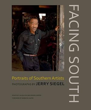 Seller image for Facing South : Portraits of Southern Artists for sale by GreatBookPrices