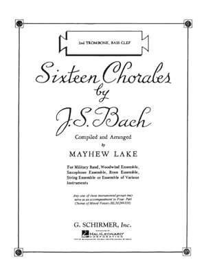 Imagen del vendedor de Sixteen Chorales : Trombone II Part a la venta por GreatBookPrices