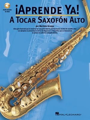 Immagine del venditore per Aprende Ya! A Tocar Saxofon Alto -Language: Spanish venduto da GreatBookPrices