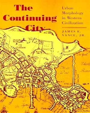 Immagine del venditore per Continuing City : Urban Morphology in Western Civilization venduto da GreatBookPrices