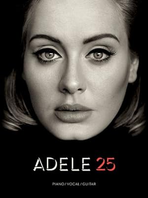 Imagen del vendedor de Adele 25 : Piano/Vocal/guitar Artist Songbook a la venta por GreatBookPrices