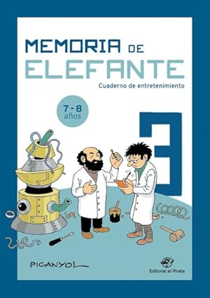 Seller image for Memoria de Elefante / Elephant's Memory : Cuaderno de entretenimiento/ Activity Book -Language: spanish for sale by GreatBookPrices