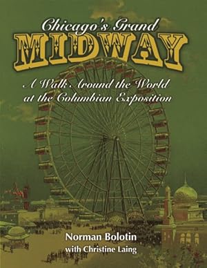 Seller image for Chicago's Grand Midway : A Walk Around the World at the Columbian Exposition for sale by GreatBookPricesUK