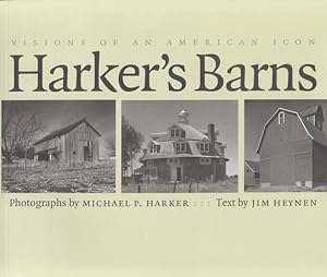Imagen del vendedor de Harker's Barns : Visions of an American Icon a la venta por GreatBookPrices