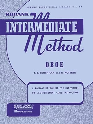 Immagine del venditore per Rubank Intermediate Method Oboe : A Follow Up Course for Individual or Like-instrument Class Instructions venduto da GreatBookPricesUK