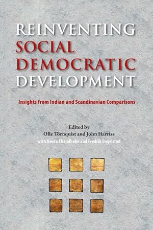 Bild des Verkufers fr Reinventing Social Democratic Development : Insights from Indian and Scandinavian Comparisons zum Verkauf von GreatBookPrices