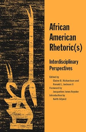 Bild des Verkufers fr African American Rhetorics : Interdisciplinary Perspectives zum Verkauf von GreatBookPrices