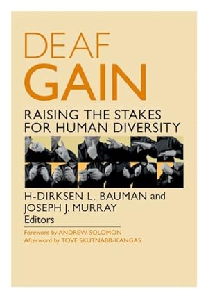 Seller image for Deaf Gain : Raising the Stakes for Human Diversity for sale by GreatBookPrices