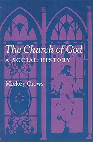 Bild des Verkufers fr Church of God : A Social History zum Verkauf von GreatBookPrices