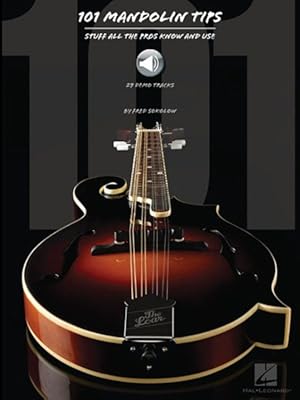 Imagen del vendedor de 101 Mandolin Tips : Stuff All the Pros Know and Use a la venta por GreatBookPrices