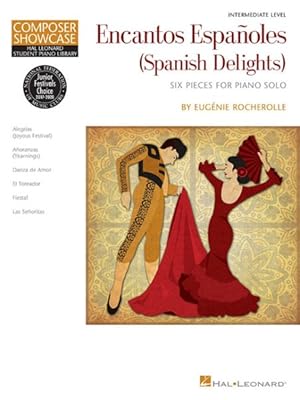 Seller image for Encantos Espanoles / Spanish Delights : Composer Showcase, Intermediate Level, Six Pieces for Piano Solo for sale by GreatBookPricesUK