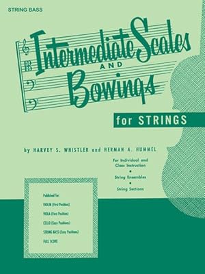 Image du vendeur pour Intermediate Scales and Bowings - String Bass mis en vente par GreatBookPrices