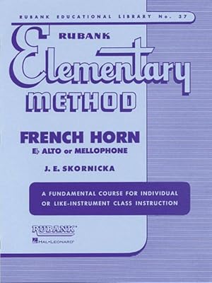 Seller image for Rubank Elementary Method : French Horn E Flat Alto or Mellophone for sale by GreatBookPrices