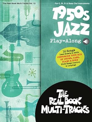 Immagine del venditore per 1950s Jazz Play-Along for C, B flat, E Flat, & Bass Clef Instruments : The Real Book Multi-Tracks: includes access code venduto da GreatBookPrices