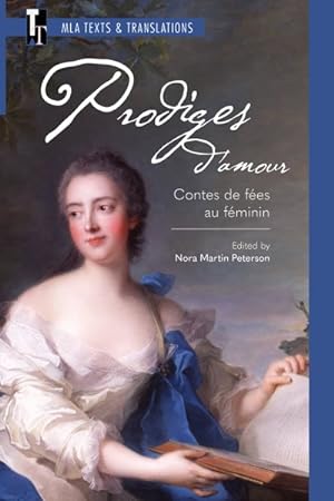 Bild des Verkufers fr Prodiges D'amour : Contes De Fes Au Fminin zum Verkauf von GreatBookPrices