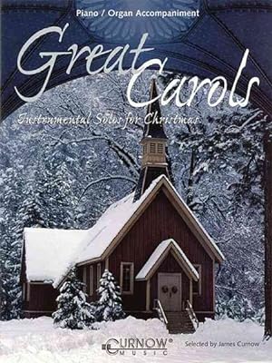 Bild des Verkufers fr Great Carols : Piano and Organ Accompaniment: Instrumental Solos for Christmas zum Verkauf von GreatBookPricesUK