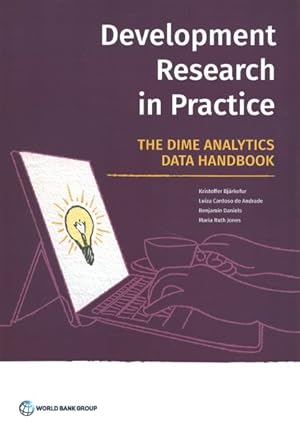 Imagen del vendedor de Development Research in Practice : The DIME Analytics Data Handbook a la venta por GreatBookPrices