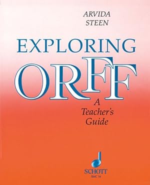 Image du vendeur pour Exploring Orff/Teacher's Guide mis en vente par GreatBookPrices