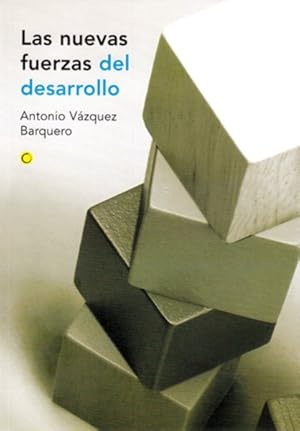 Imagen del vendedor de Las nuevas fuerzas del desarrollo/ The new forces of development -Language: Spanish a la venta por GreatBookPrices