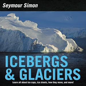 Bild des Verkufers fr Icebergs & Glaciers zum Verkauf von GreatBookPrices