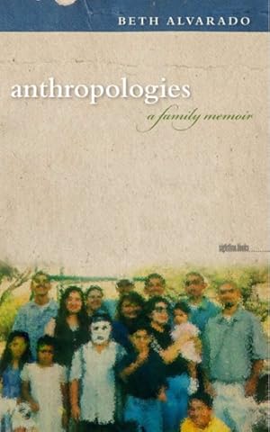 Immagine del venditore per Anthropologies : A Family Memoir venduto da GreatBookPrices
