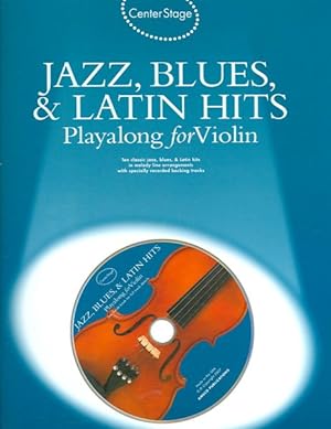 Imagen del vendedor de Center Stage Jazz, Blues & Latin Hits Playalong for Violin a la venta por GreatBookPricesUK