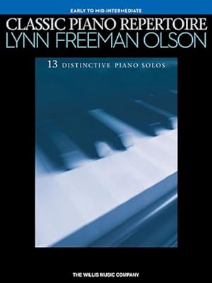 Seller image for Classic Piano Repertoire - Lynn Freeman Olson : 13 Distinctive Piano Solos: Early to Mid-intermediate for sale by GreatBookPrices