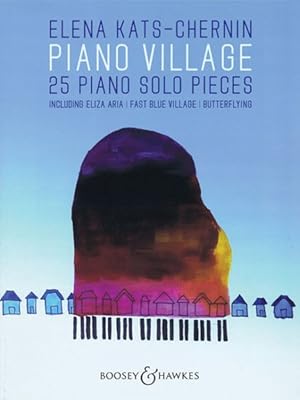 Imagen del vendedor de Piano Village : 25 Piano Solo Pieces a la venta por GreatBookPrices