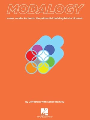 Seller image for Modalogy : Scales, Modes & Chords: the Primordial Building Blocks of Music for sale by GreatBookPrices