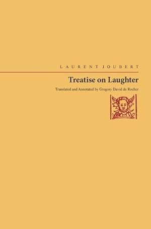 Image du vendeur pour Treatise on Laughter mis en vente par GreatBookPrices