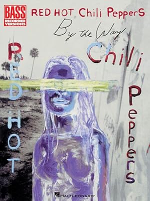 Immagine del venditore per Red Hot Chili Peppers : By the Way venduto da GreatBookPrices