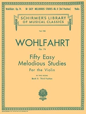 Bild des Verkufers fr 50 Easy Melodious Studies, Op. 74 - Book 2 : Third Position zum Verkauf von GreatBookPrices