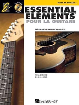 Bild des Verkufers fr Essential Elements Pour La Guitare 1 : Methode De Guitare Complete -Language: French zum Verkauf von GreatBookPrices