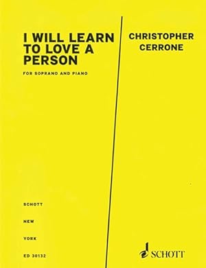 Imagen del vendedor de I Will Learn to Love a Person : For Soprano and Piano a la venta por GreatBookPrices