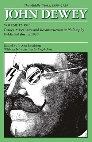 Immagine del venditore per Middle Works of John Dewey, 1899 - 1924 venduto da GreatBookPrices