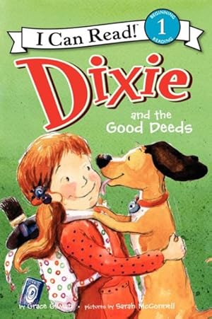Image du vendeur pour Dixie and the Good Deed mis en vente par GreatBookPrices