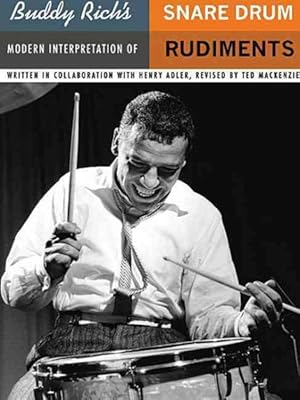 Imagen del vendedor de Buddy Rich's Modern Interpretation of Snare Drum Rudiments a la venta por GreatBookPrices