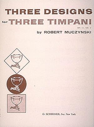 Seller image for Three Designs for Three Timpani : OP. 11, No.2 for sale by GreatBookPrices